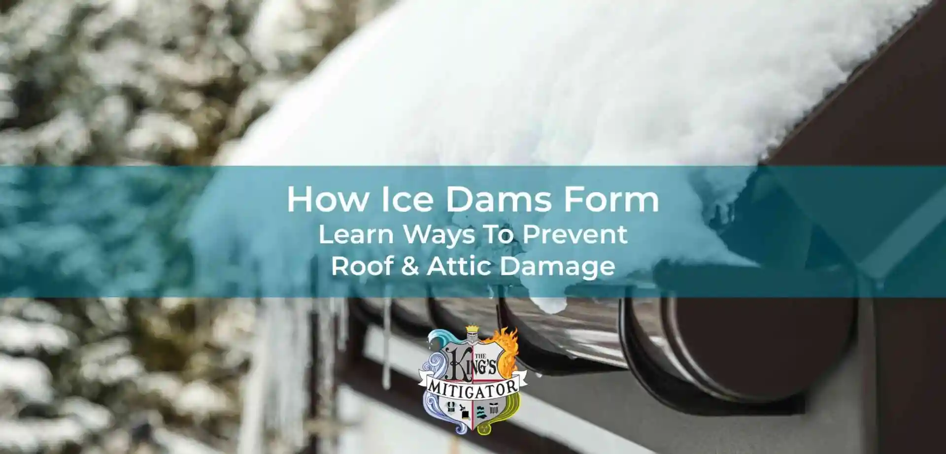 Preventing Ice Dams in Kentuckiana Expert Roof Care Tips from The King’s Mitigator, Inc